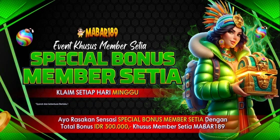 MABAR189 MEMBER SETIA 300K